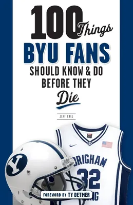 Obrázok produktu pre 100 Things Byu Fans Should Know & Do Before They Die