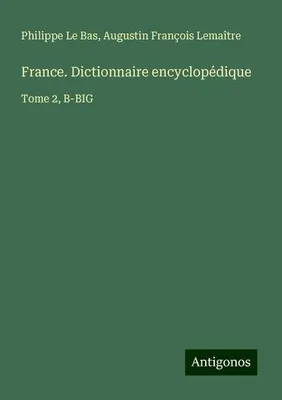 Produktbild von France. Dictionnaire encyclopédique