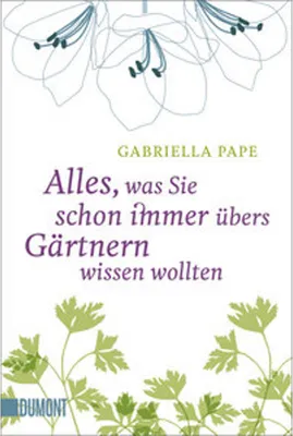 Obrázek produktu pro Alles, was Sie schon immer übers Gärtnern wissen wollten