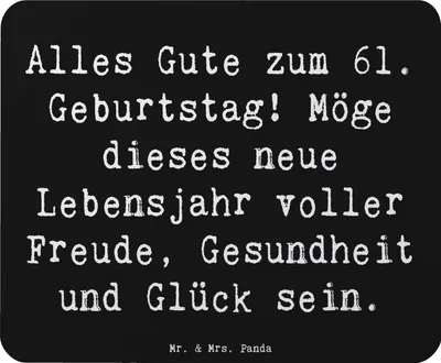Produktbild von Mr. & Mrs. Panda Mauspad Spruch 61. Geburtstag - Schwarz - Geschenk, Lebensfreude, Mousepad, Geburtstagsgeschenk, besondere Momente, Happy Birthday, pc mausunterlage