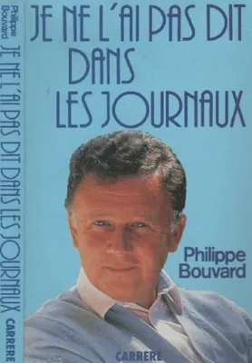 Image de Je ne l'ai pas dit dans les journaux