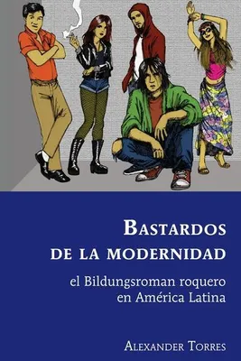 Produktbild von Bastardos de la modernidad