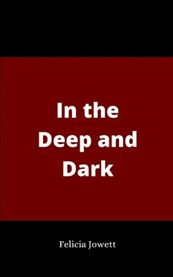 Produktbild von In the Deep and Dark
