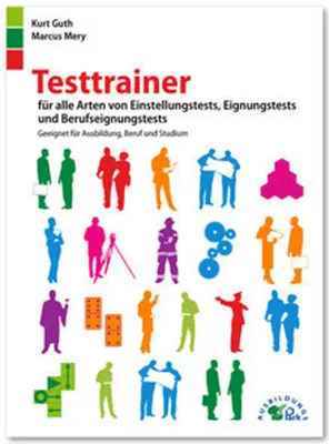 Produktbild von Testtrainer für alle Arten von Einstellungstests, Eignungstests und Berufeignungstests
