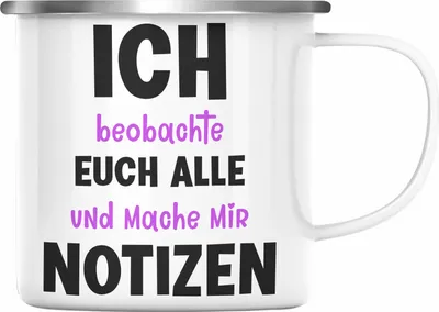 Produktbild von Trendation - Lustige Emaille Tasse Frauen mit Spruch Arbeit Büro-Emaille Tasse Ich Beobachte Euch Alle Und Mache Mir Notizen Geschenk Kollegin (Silber)