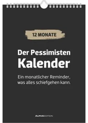 Obrázok produktu pre Kalendár pesimistov - mesačná pripomienka všetkého, čo sa môže pokaziť