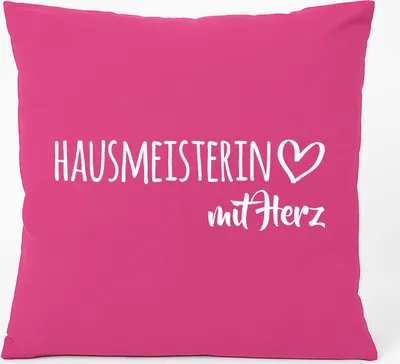 Produktbild von Huuraa Kissen Hausmeisterin mit Herz 40x40cm mit Füllung Fuchsia Baumwolle Dekokissen Geschenkidee