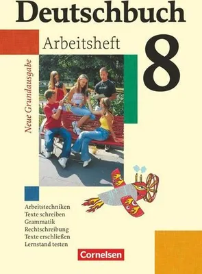 Obrázok produktu pre Deutschbuch 8. Schuljahr. Arbeitsheft mit Lösungen. Neue Grundausgabe