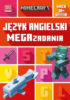 Zdjęcie produktu dla Minecraft: Angielski. Megazadania dla 10+. Nauka przez zabawę!