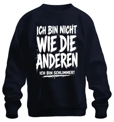 Produktbild von Ich bin nicht wie die anderen Ich bin Statement Sarkasmus Sweatshirt Pullover, Navy, S