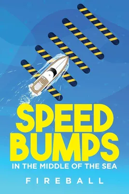 Produktbild von Speedbumps in the Middle of the Sea