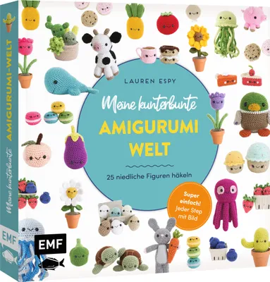 Produktbild von Meine kunterbunte Amigurumi-Welt - super einfach 25 niedliche Figuren häkeln