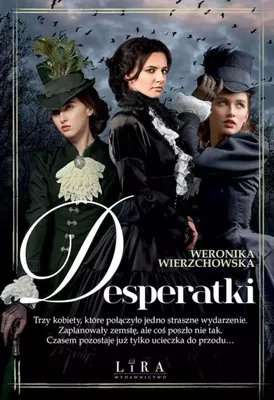 Zdjęcie produktu dla ISBN Desperatki, Polski, Broszurowa okładka, 416 stron(y)