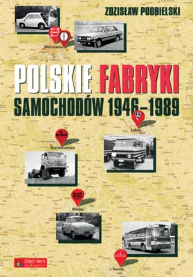 Zdjęcie produktu dla Polskie fabryki samochodow 1946-1989
