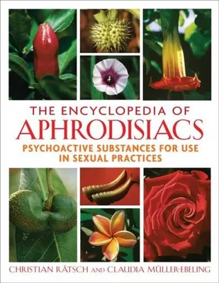 Obrázok produktu pre The Encyclopedia of Aphrodisiacs