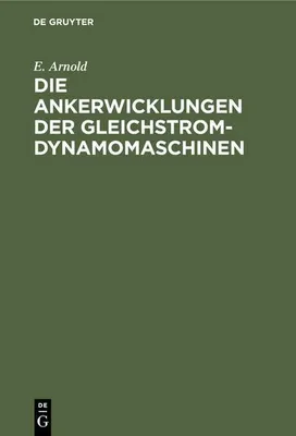 Produktbild von Die Ankerwicklungen der Gleichstrom-Dynamomaschinen