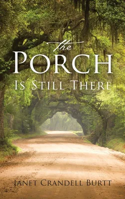 Produktbild von The Porch Is Still There