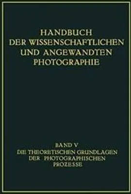 Obrázek produktu pro Die Theoretischen Grundlagen der Photographischen Prozesse
