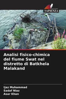 Produktbild von Analisi fisico-chimica del fiume Swat nel distretto di Batkhela Malakand