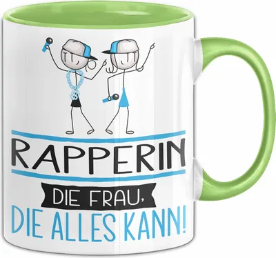 Produktbild von Rapperin Geschenk Tasse Becher Die Frau Die Allen Kann Geschenkidee für eine Rapperin Lustig (Grün)