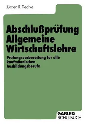 Obrázok produktu pre Abschlußprüfung Allgemeine Wirtschaftslehre