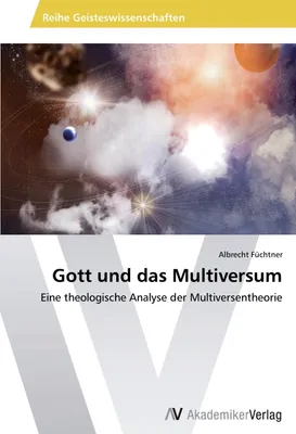 Produktbild von Gott und das Multiversum