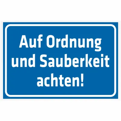 Produktbild von INDIGOS UG - Aufkleber - Sicherheit - Auf Ordnung und Sauberkeit achten! - 600x400 mm