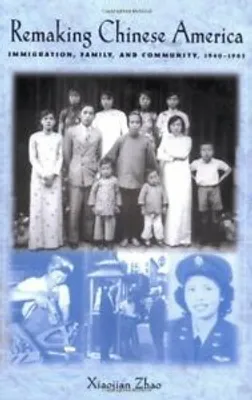 Image de Remaking Chinese America