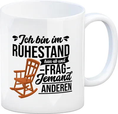Produktbild von Rente Kaffeebecher mit Spruch für Rentner Ich bin im Ruhestand hau ab