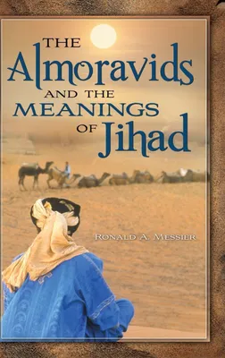 Produktbild von The Almoravids and the Meanings of Jihad