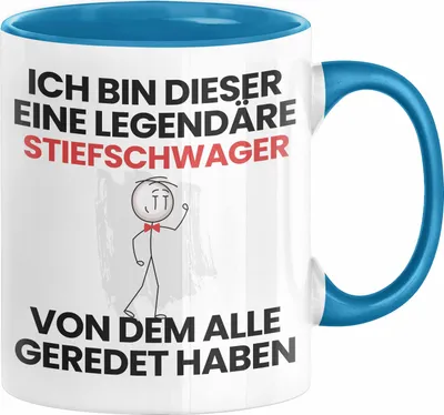 Produktbild von Stiefschwager Geschenk Tasse Lustige Geschenkidee Geburtstag für Stiefschwager Ich Bin Dieser Legendäre Stiefschwager Von Dem Alle Geredet Haben Kaffee-Becher (Blau)