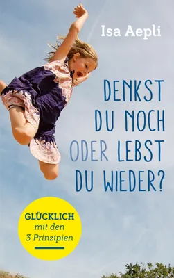 Produktbild von Denkst du noch oder lebst du wieder?