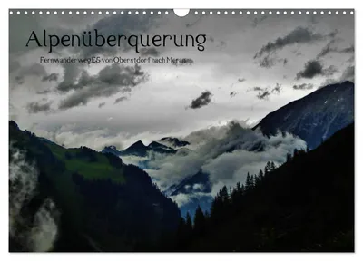 Produktbild von Alpenüberquerung (Wandkalender 2027 DIN A3 quer), CALVENDO Monatskalender