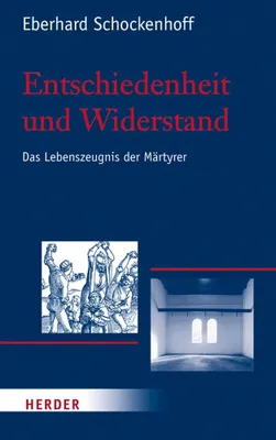 Immagine prodotto di Schockenhoff, E: Entschiedenheit und Widerstand