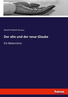 Produktbild von Der alte und der neue Glaube