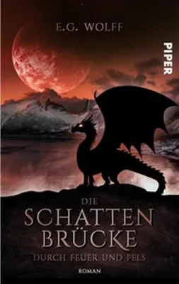 Immagine prodotto di Wolff, E: Schattenbrücke - Durch Feuer und Fels