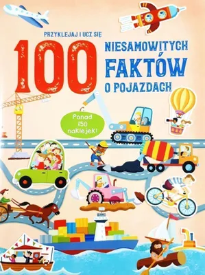 Obrázek produktu pro 100 niesamowitych faktów o pojazdach