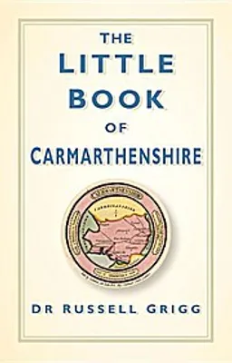 Immagine prodotto di The Little Book of Carmarthenshire
