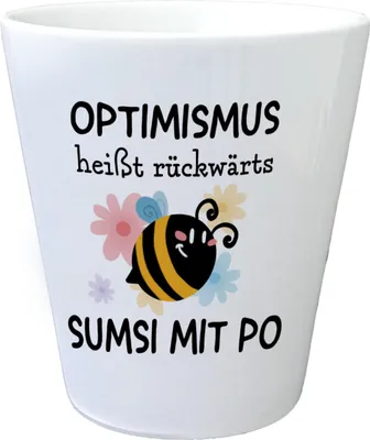 Produktbild von Bienen Blumentopf mit Spruch Optimismus heißt rückwärts Sumsi mit Po