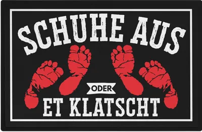 Produktbild von Trendation - Schuhe Aus Oder Et Klatscht Lustige Fussmatte Spruch Fußabtreter Humor 60x40 cm Lustig