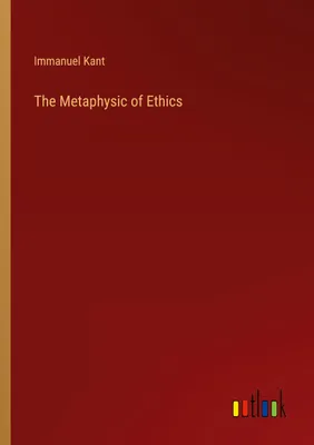 Produktbild von The Metaphysic of Ethics