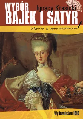 Image de Wybór bajek i satyr. Lektura z opracowaniem - Ignacy Krasicki (Lektüren auf Polnisch)