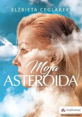 Produktbild von Mein Asteroid – Elżbieta Ceglarek