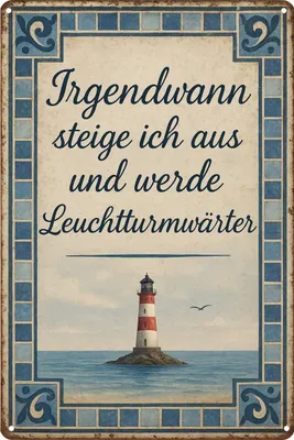 Produktbild von Blechschild AstraDesign 20x30 cm „Leuchtturmwärter Spruch“ – Metallschild Wanddeko, Schild, Geschenkidee
