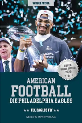 Produktbild von American Football: Die Philadelphia Eagles