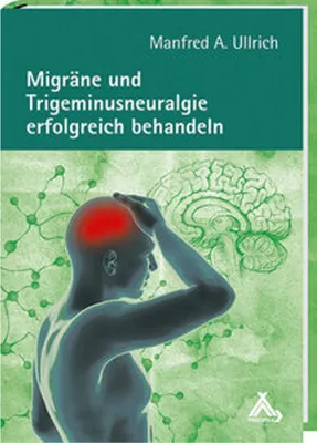 Obrázok produktu pre Migräne und Trigeminusneuralgie erfolgreich behandeln
