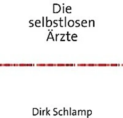 Produktbild von Die selbstlosen Ärzte