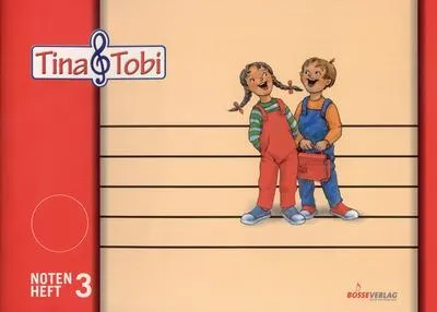Image de Tina und Tobi. Notenschreibheft 3. Halbjahr. Zur Musikfibel