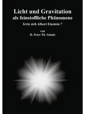 Produktbild von Licht und Gravitation als feinstoffliche Phänomene
