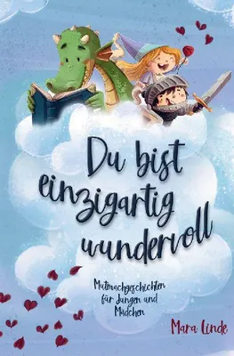 Produktbild von Mutmachgeschichten für Mädchen und Jungen - Du bist einzigartig wundervoll!